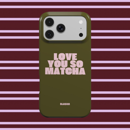 Love You So Matcha