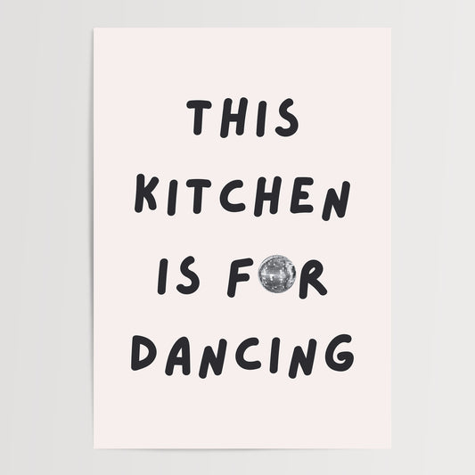 This Kitchen Is for Dancing No.2