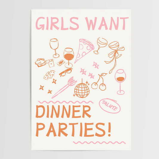 Girls Want Dinner Parties