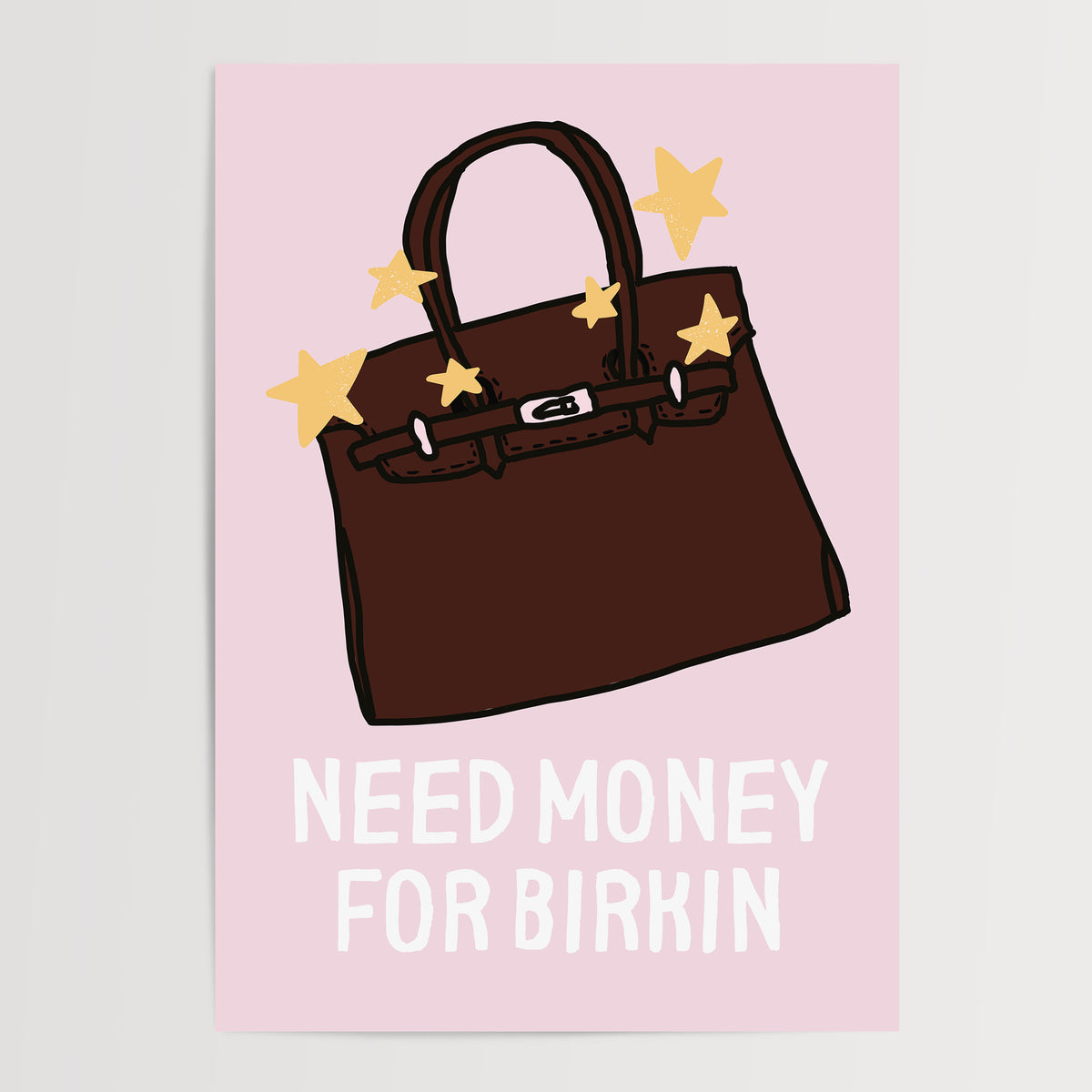 Need Money for Birkin — Soft Pink