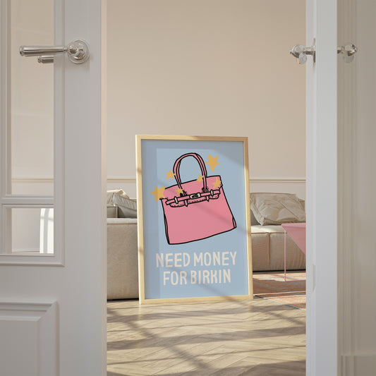 Need Money for Birkin — Baby Blue