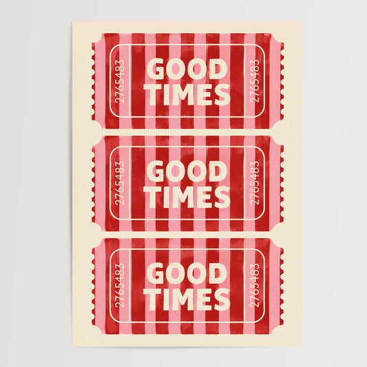 Good Times Ticket
