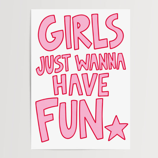 Girls Just Wanna Have Fun