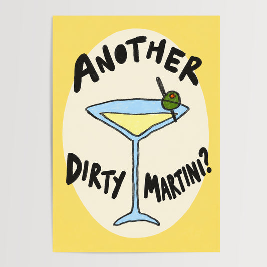 Another Dirty Martini?