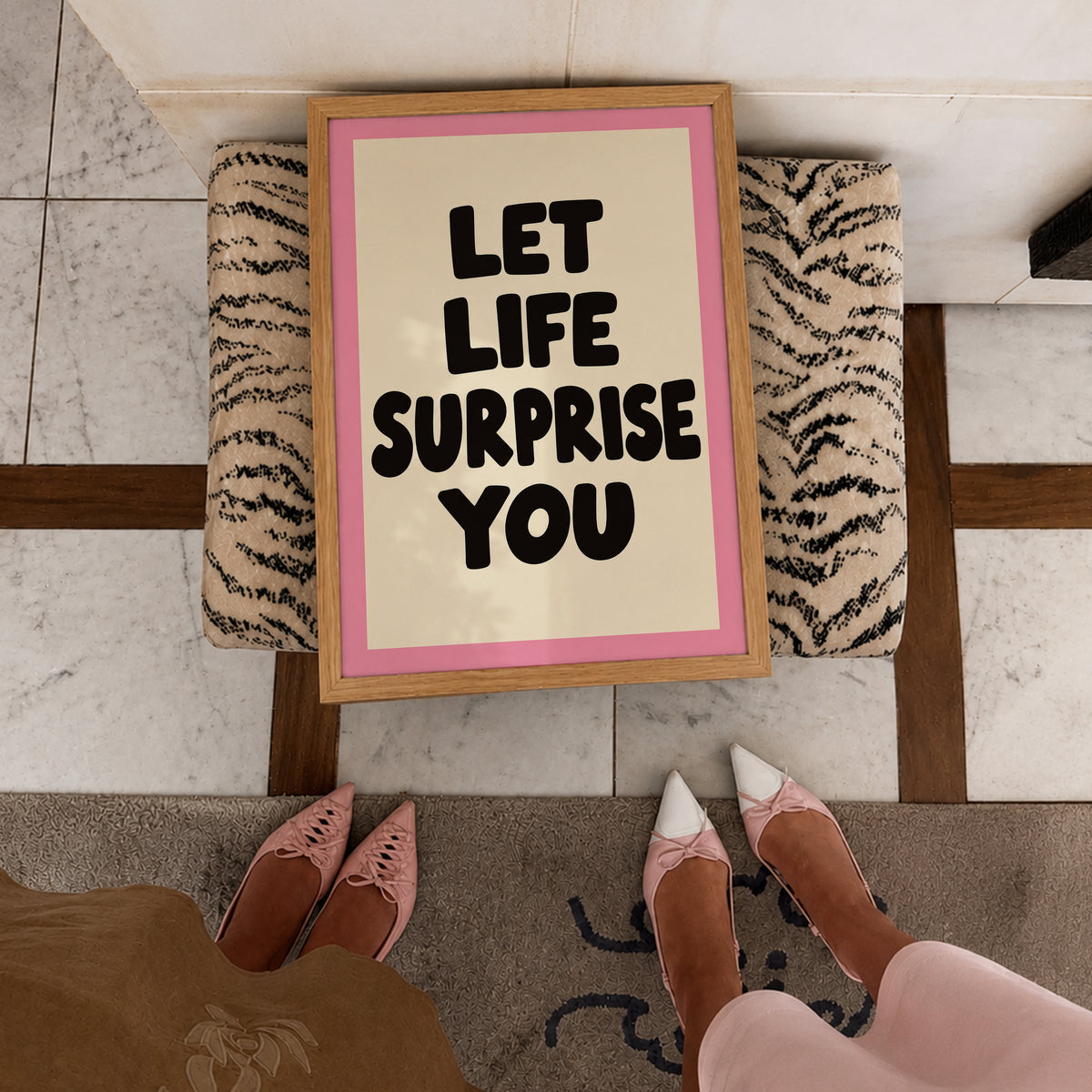 Let Life Surprise You