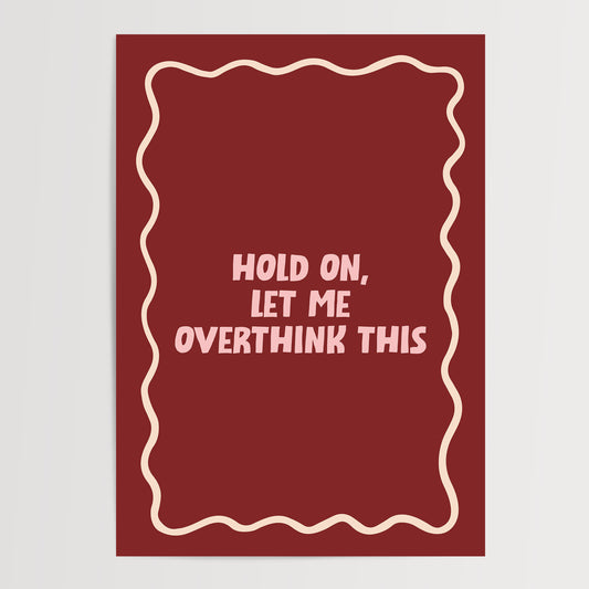 Overthink