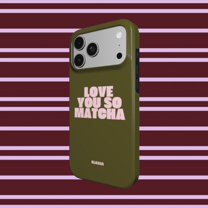 Love You So Matcha