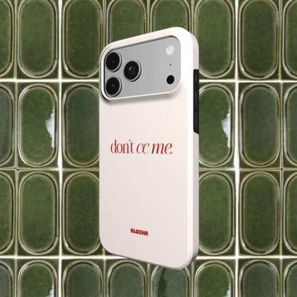 Don’t CC Me