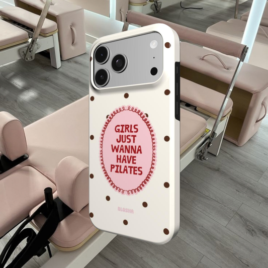 Girls Just Wanna Have Pilates